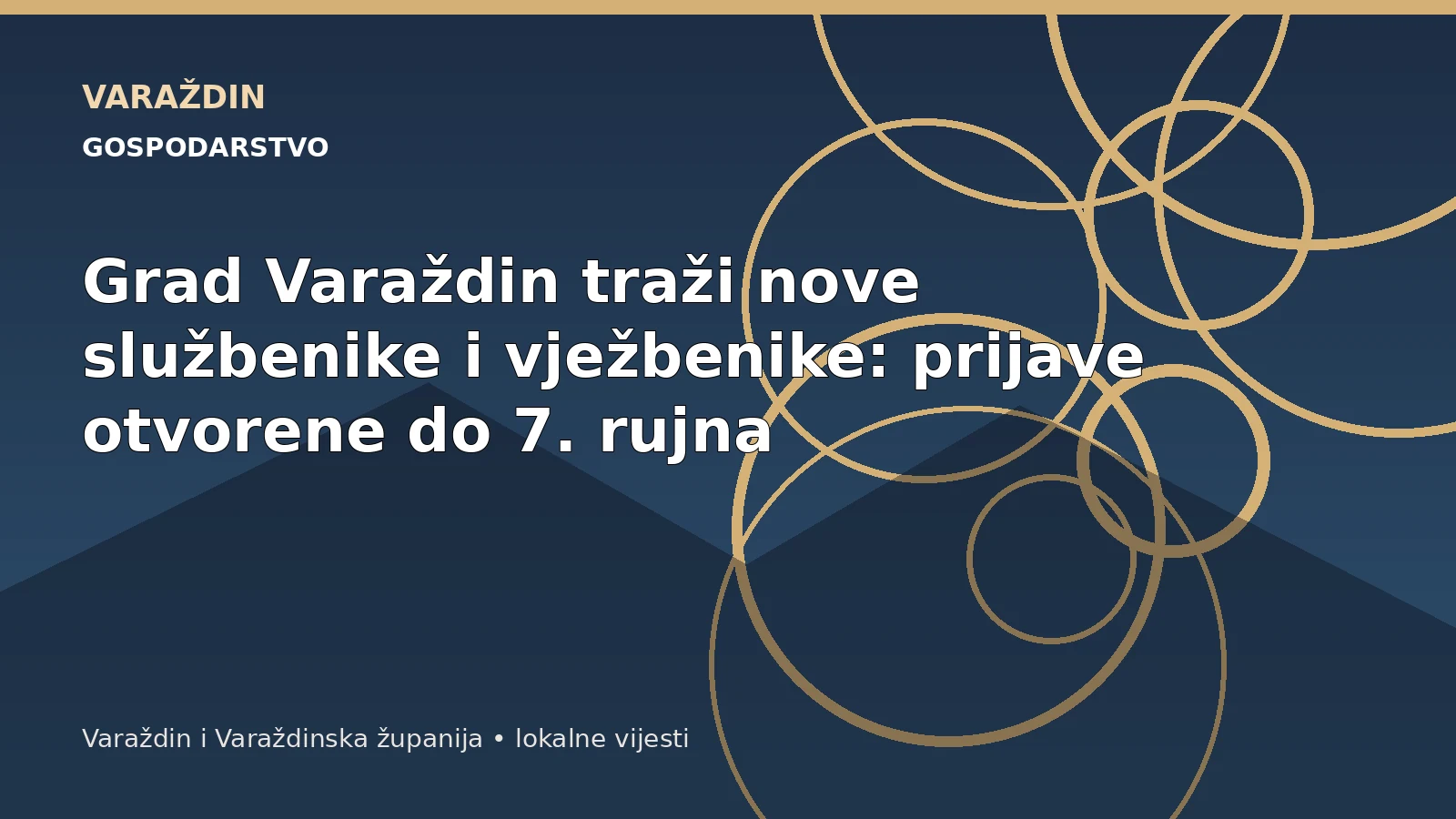 Grad Varaždin traži nove službenike i vježbenike: prijave otvorene do 7. rujna – Varaždin