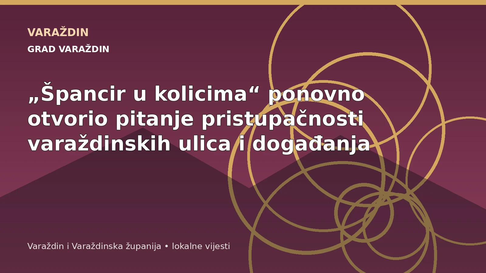 „Špancir u kolicima“ ponovno otvorio pitanje pristupačnosti varaždinskih ulica i događanja – Varaždin