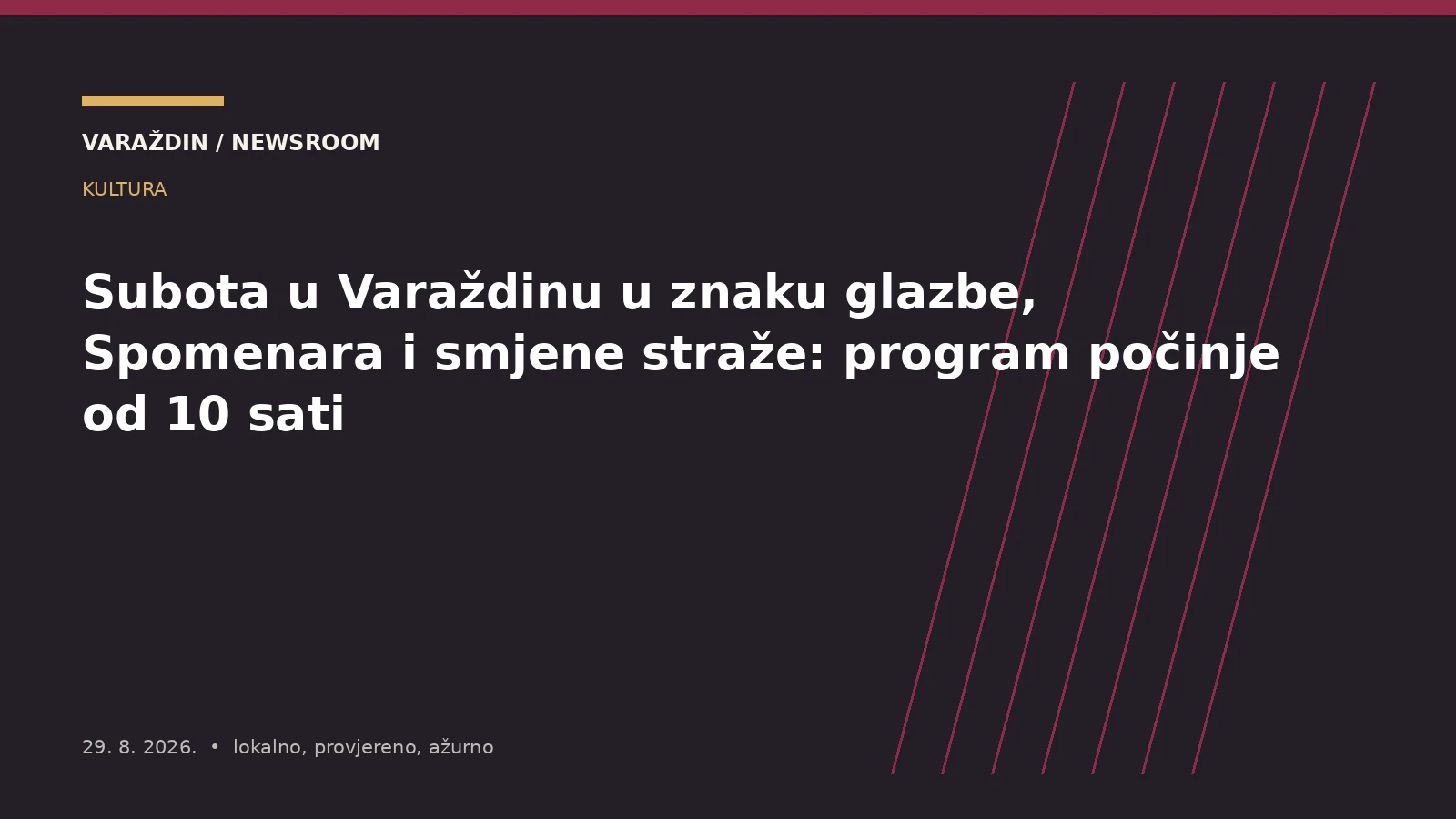 Subota u Varaždinu u znaku glazbe, Spomenara i smjene straže: program počinje od 10 sati – Varaždinska županija