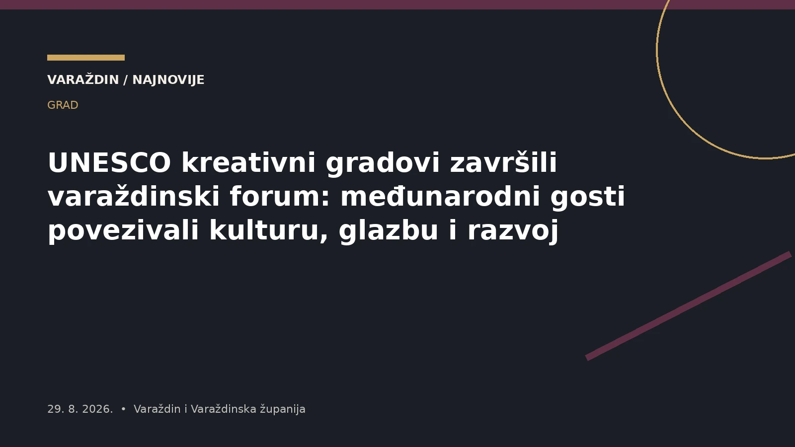 UNESCO kreativni gradovi završili varaždinski forum: međunarodni gosti povezivali kulturu, glazbu i razvoj – Varaždinska županija