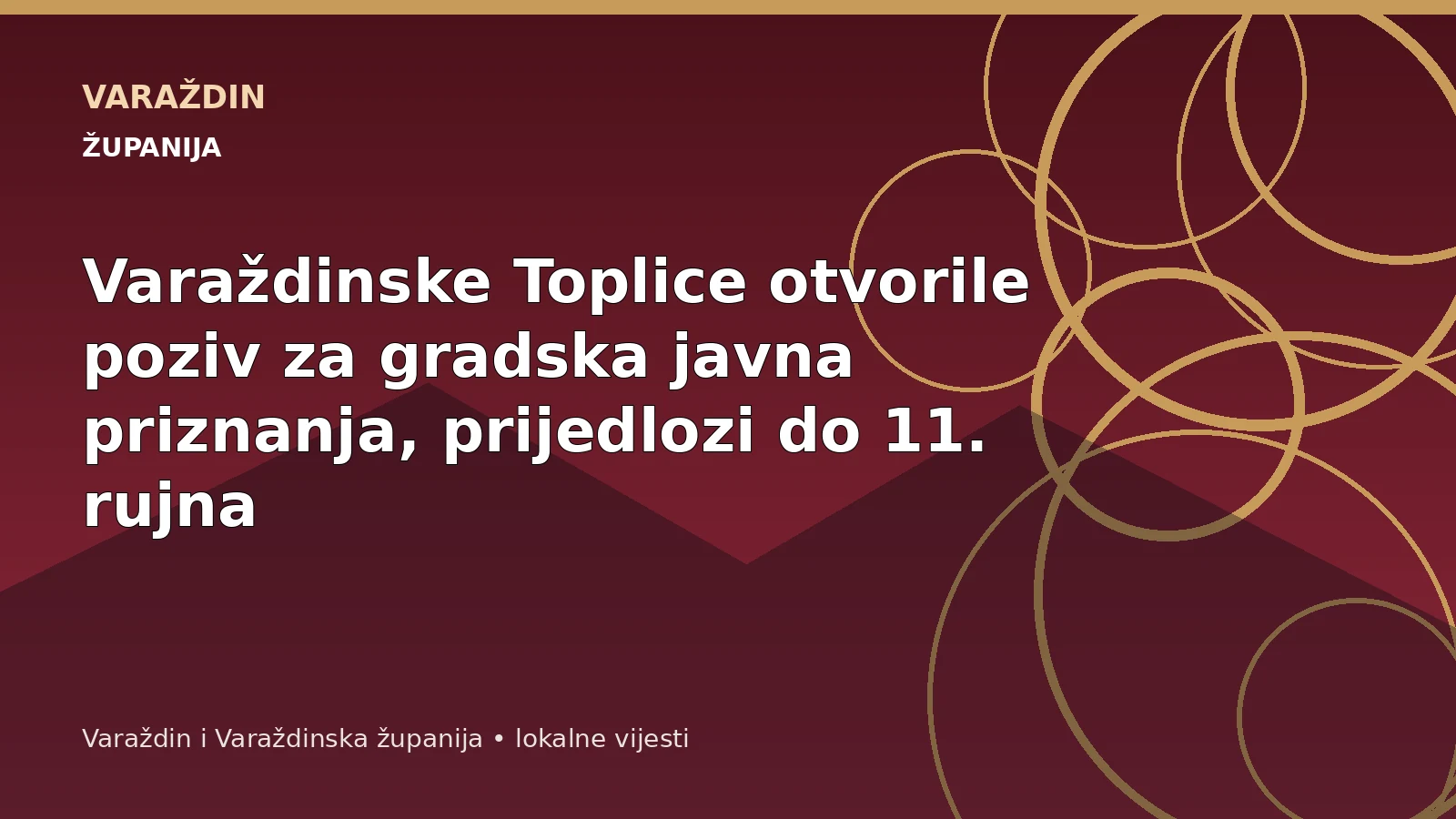Varaždinske Toplice otvorile poziv za gradska javna priznanja, prijedlozi do 11. rujna – Varaždinske Toplice